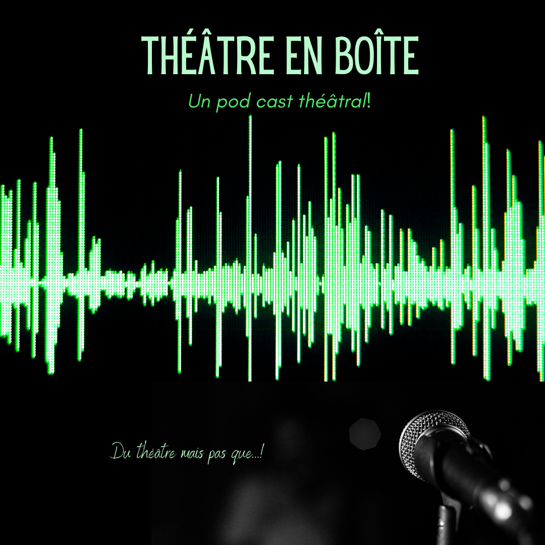 Theatre en boi?te